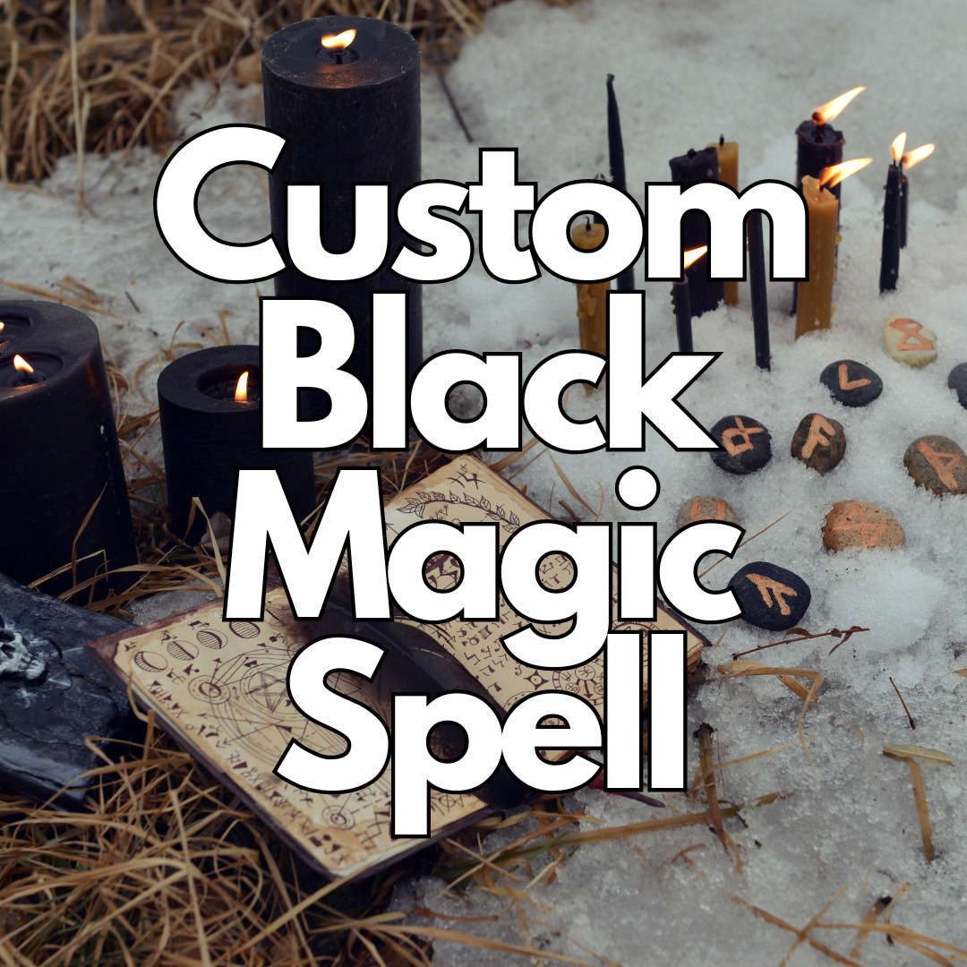 Tailored Black Magic Spell | Powerful Hex, Curse | Custom Witchcraft