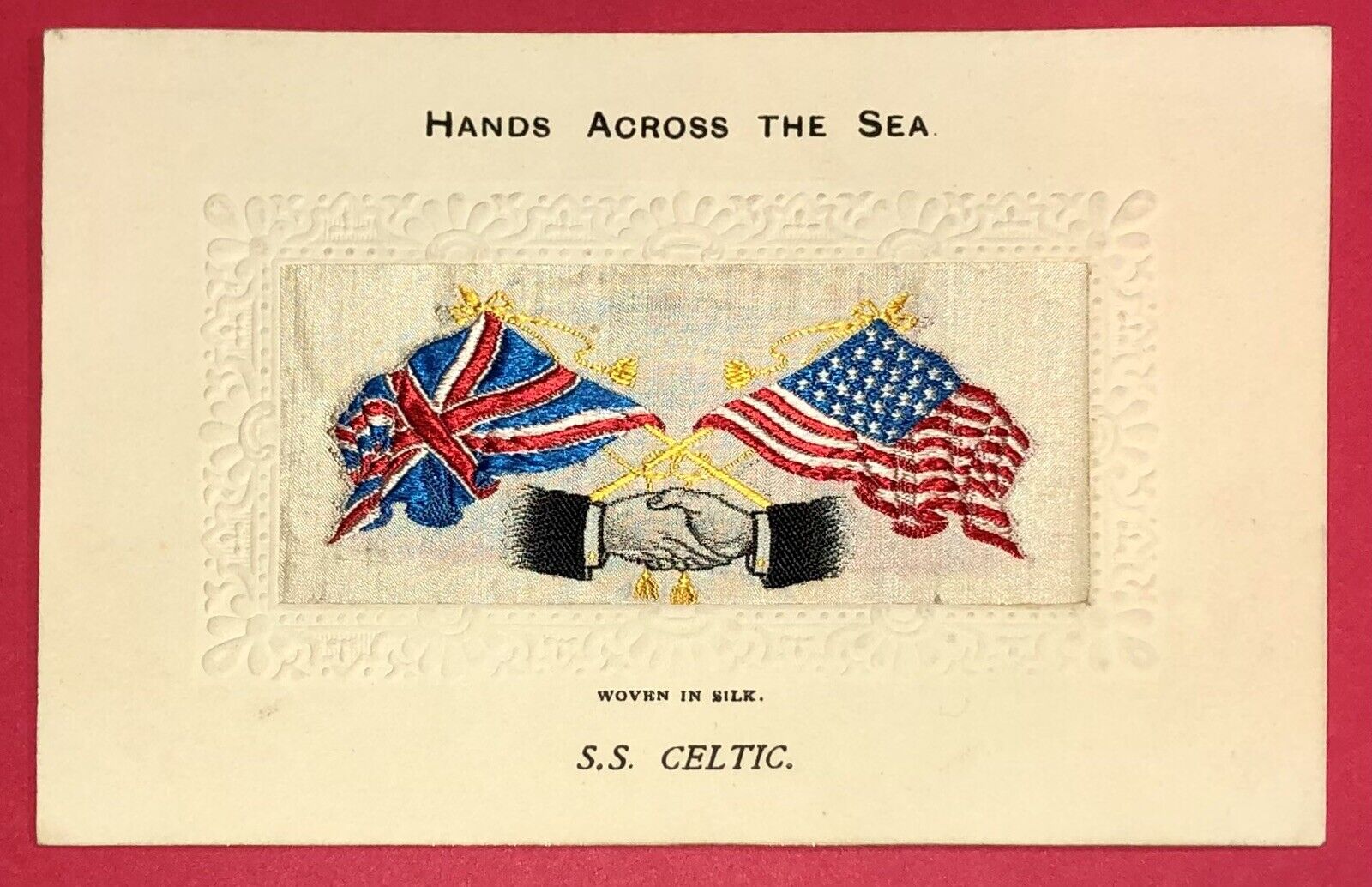 Postcard SS Celtic Hands Across The Sea Silk Woven Postcard Flags Steamship WWI