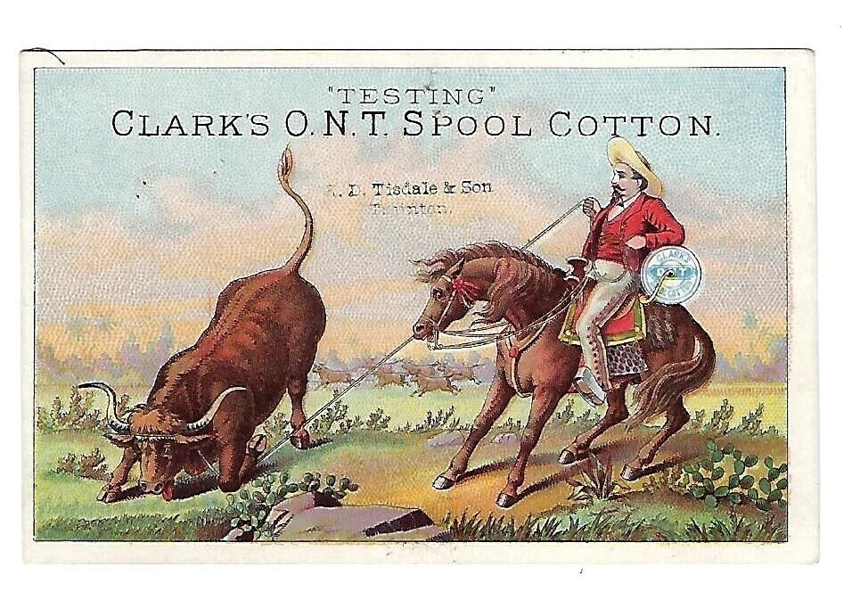 c1890's Victorian Trade Card Clark's O.N.T. Spool Cotton, Bull Lasso Cowboy