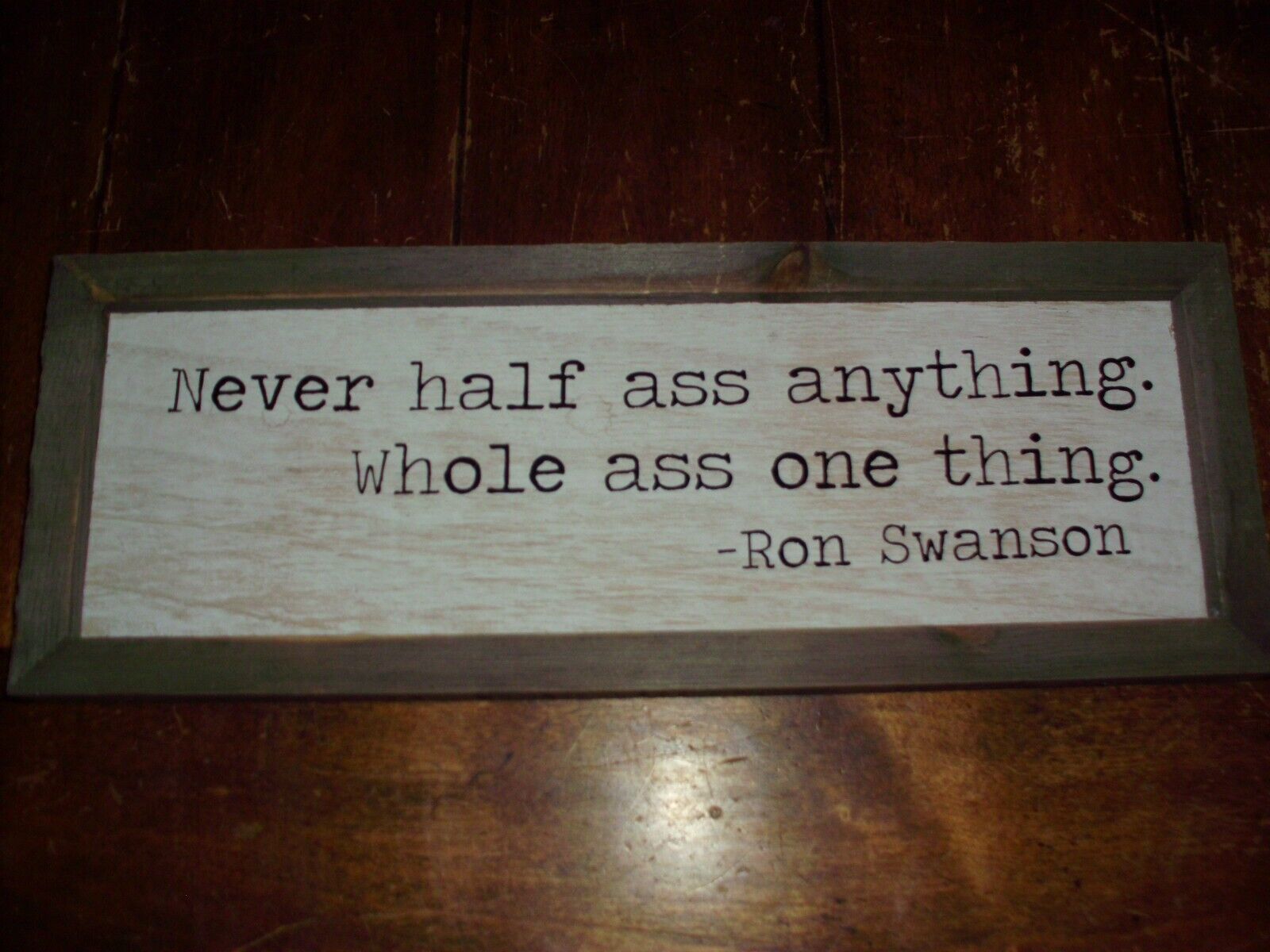 QUOTED WOOD WALL SIGN \