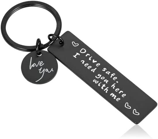 Drive Safe Keychain For Boyfriend/Husband/Girlfriend/Wife - Love You Drive Safe