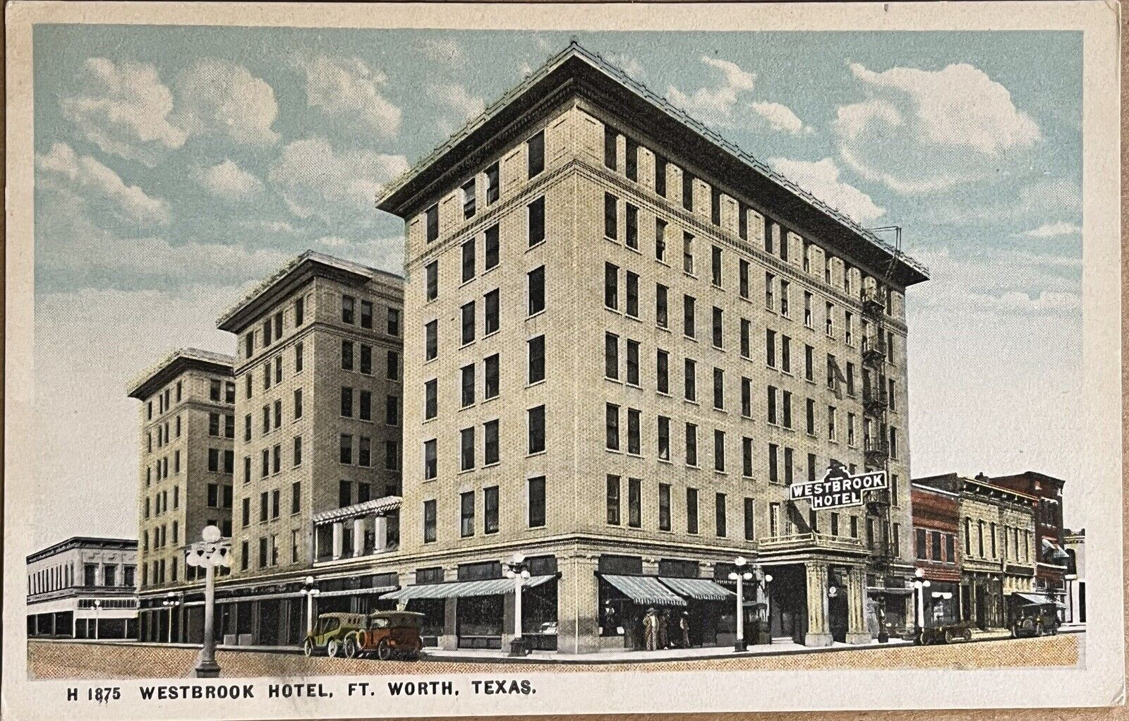 Fort Worth Texas Westbrook Hotel Street View Old Cars Fred Harvey Postcard c1920