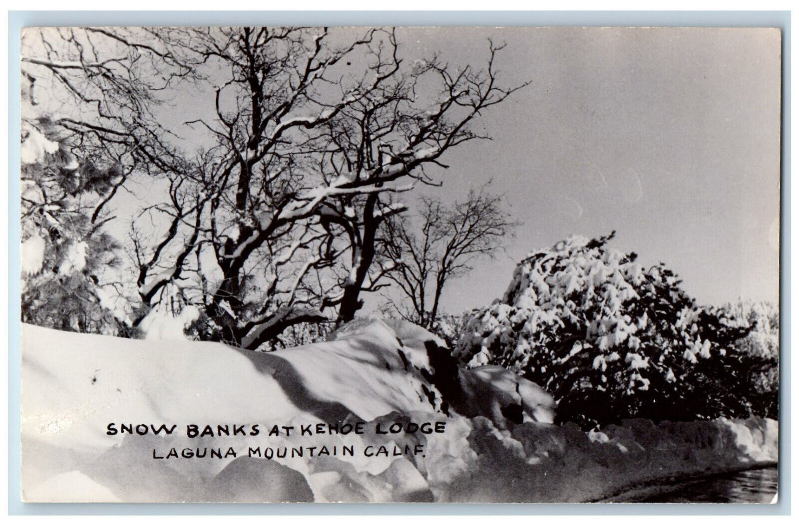 Laguna Mountain CA Postcard Snow Banks at Kehoe Lodge c1930's RPPC Photo