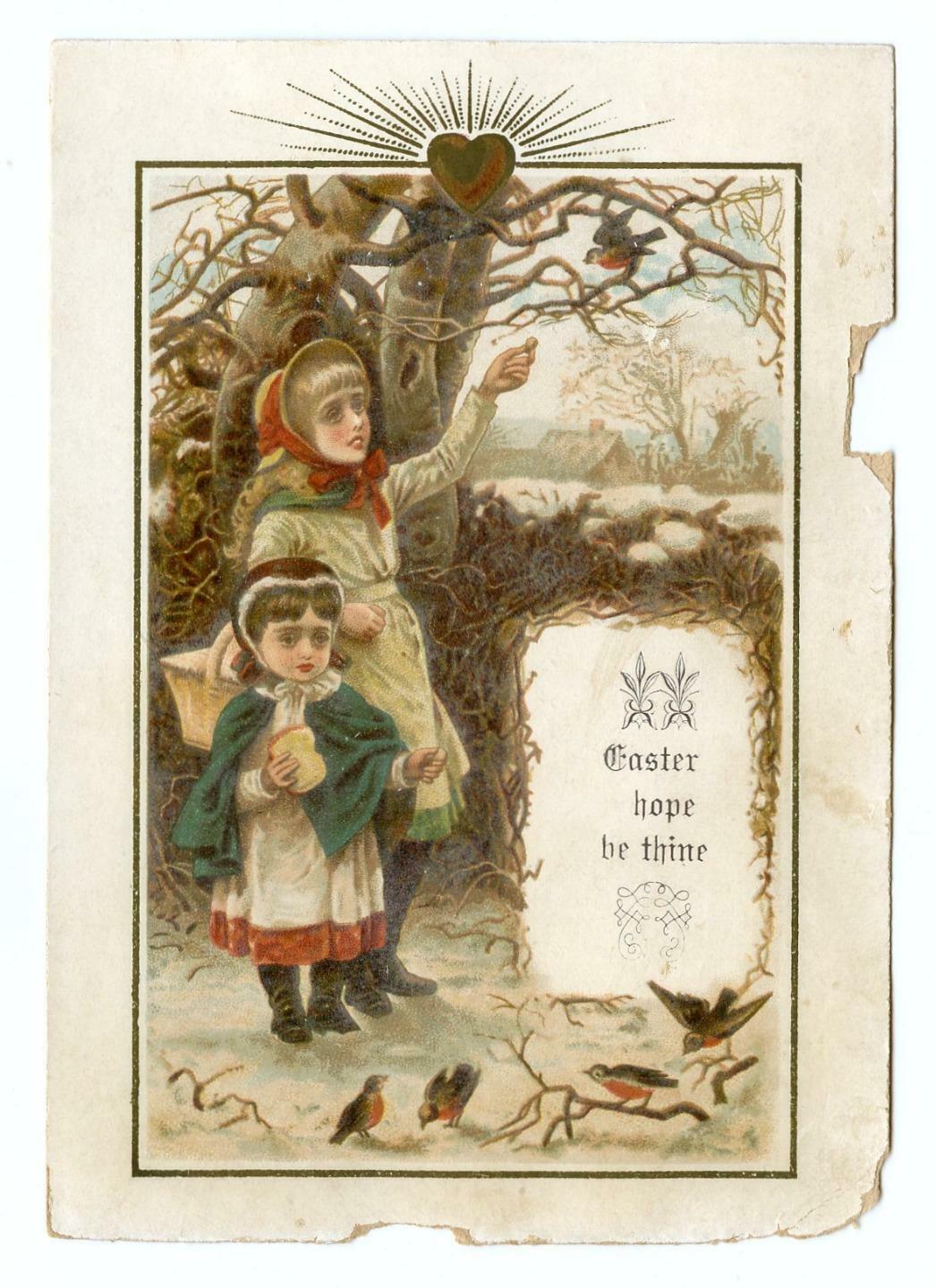 1800\'s VINTAGE ANTIQUE VICTORIAN EASTER*CARD*GIRLS FEED BIRDS*HOPE BE THINE