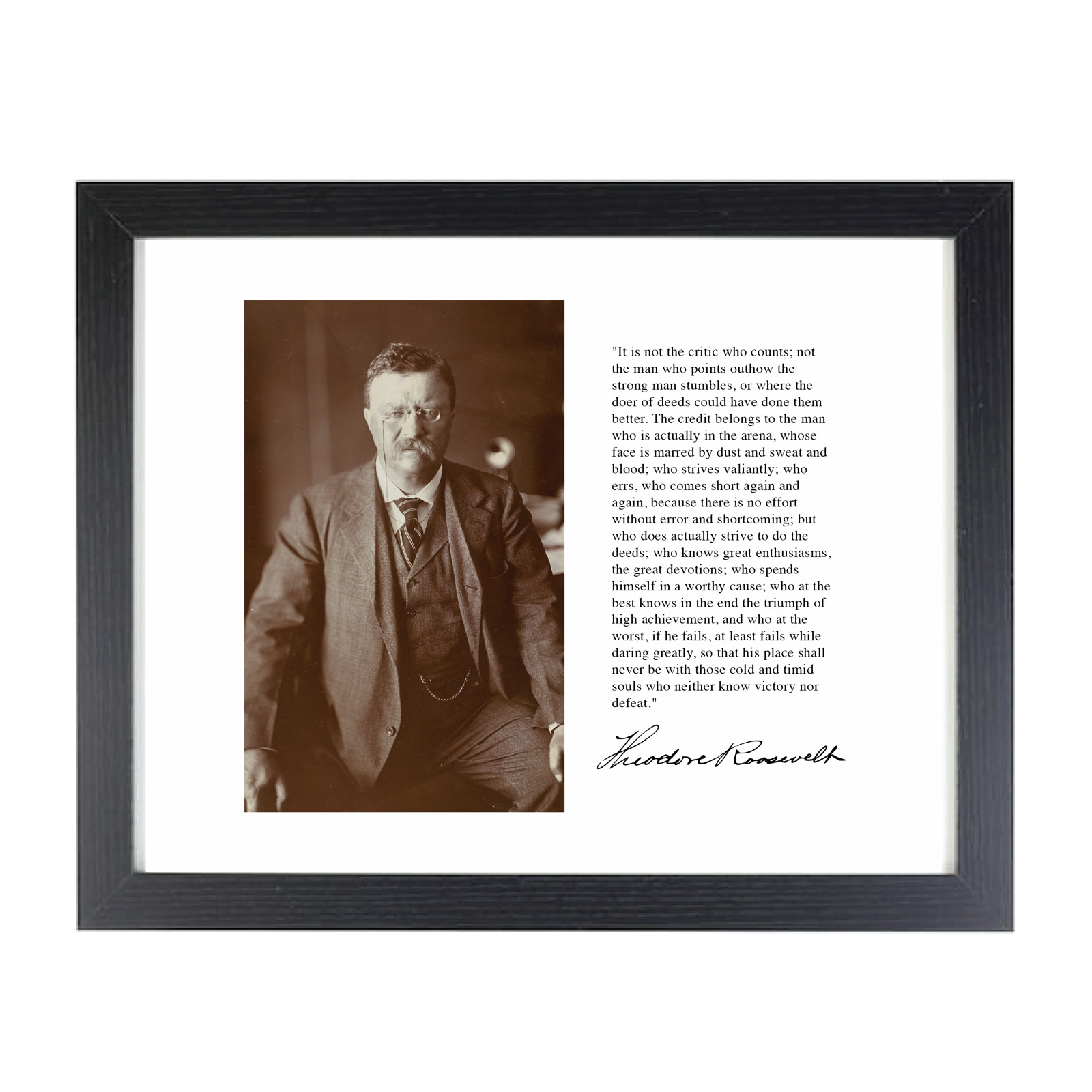 Teddy Roosevelt MAN IN THE ARENA Facsimile Famous Quote Framed Photo Picture