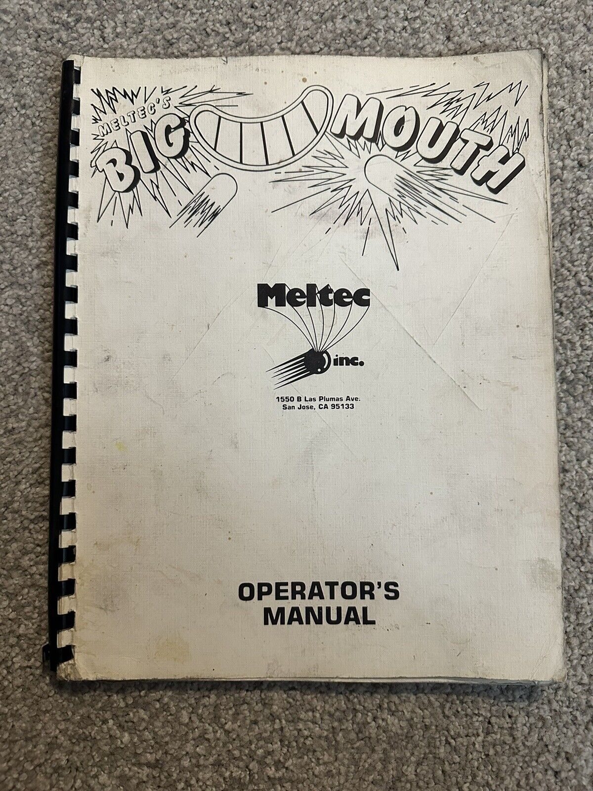 Original Meltec’s Big Mouth Operator’s Manual
