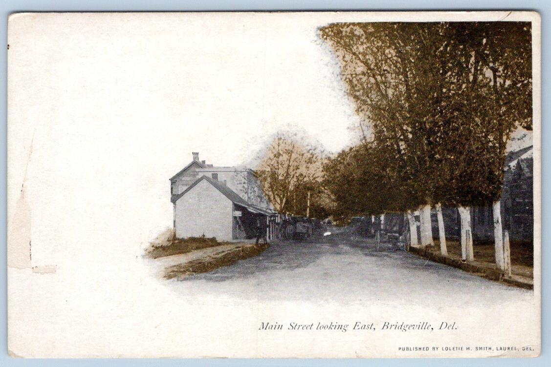 Pre-1907 BRIDGEVILLE DELAWARE MAIN STREET LOOKING EAST LOLETIE SMITH LAUREL CARD