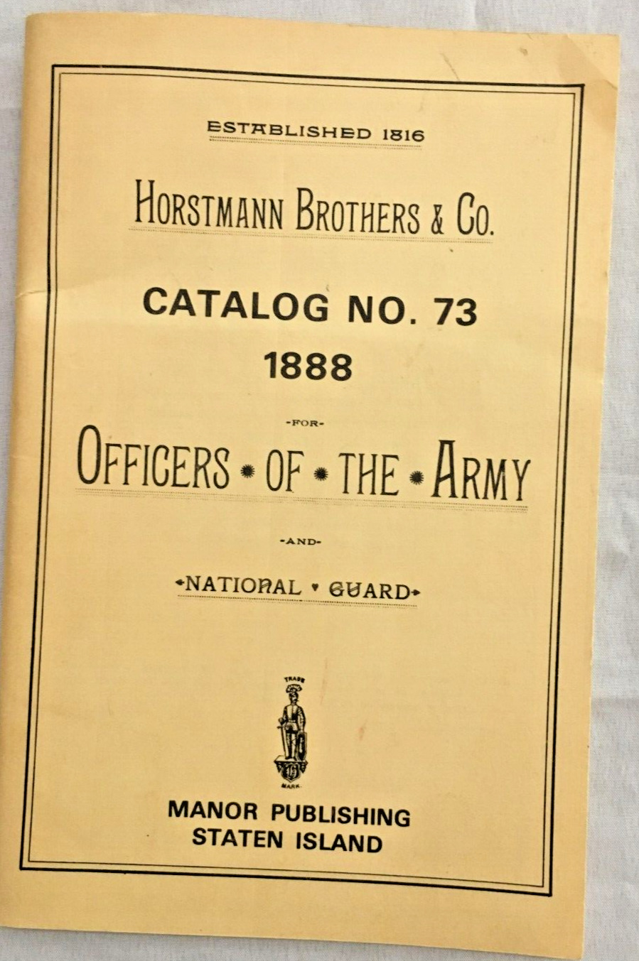 Horstmann Brothers & Co. Catalog # 73 1888 OFFICERS OF THE ARMY revised 1974