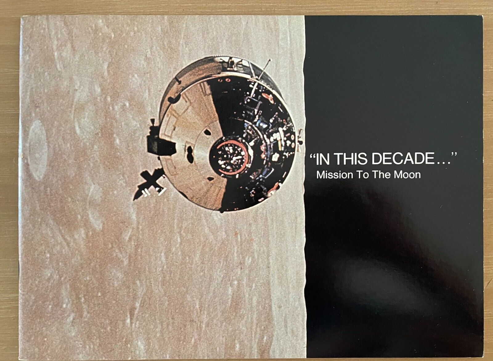 NASA Official Booklet IN THIS DECADE MISSION TO THE MOON 1969