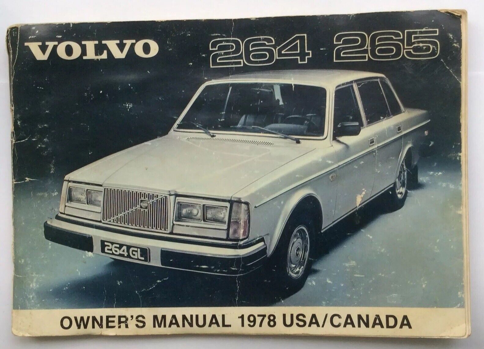 1978 Volvo Owners Manual 264 & 265