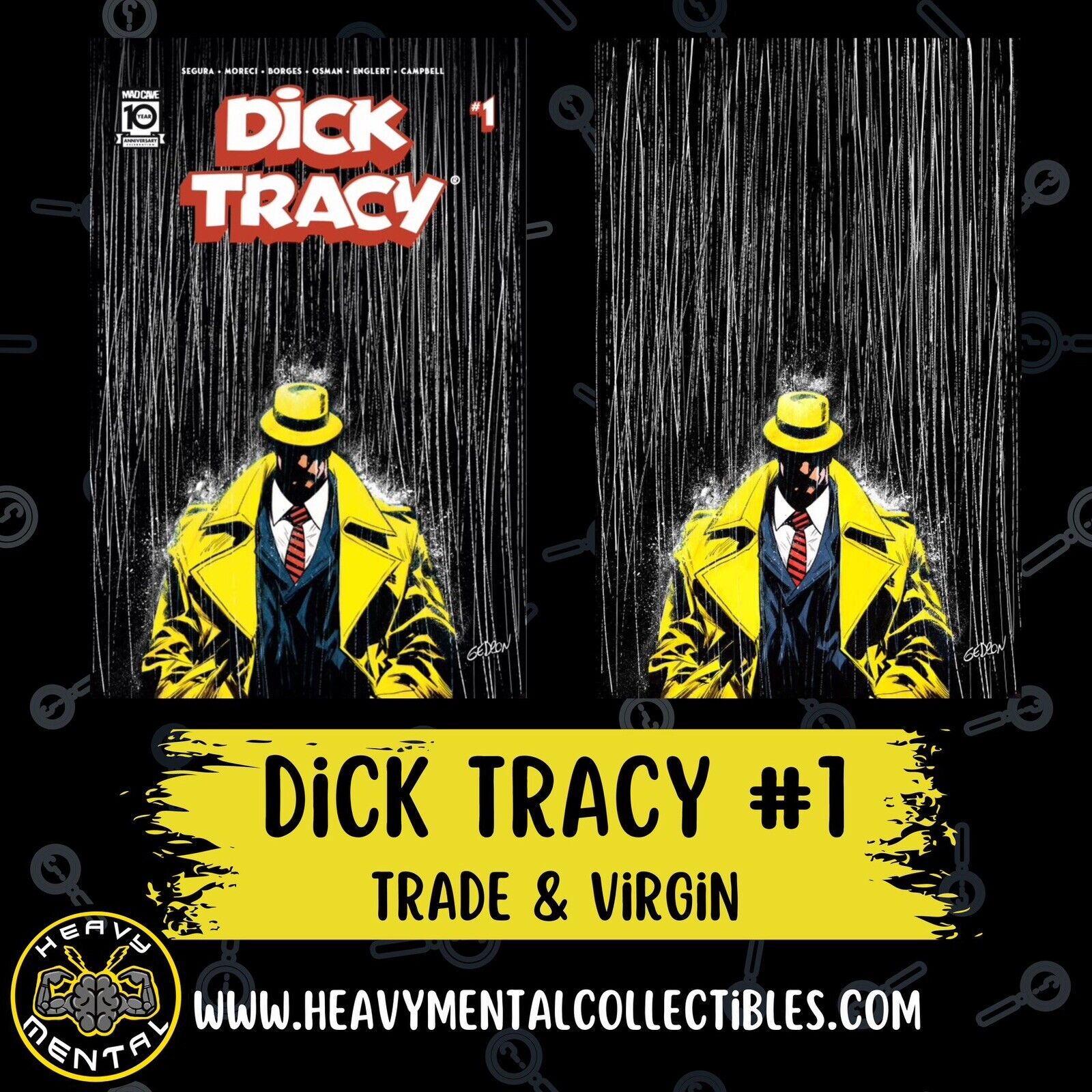 DICK TRACY #1 Trade And Virgin   EXCLUSIVE VARIANT By Juan Gedeon