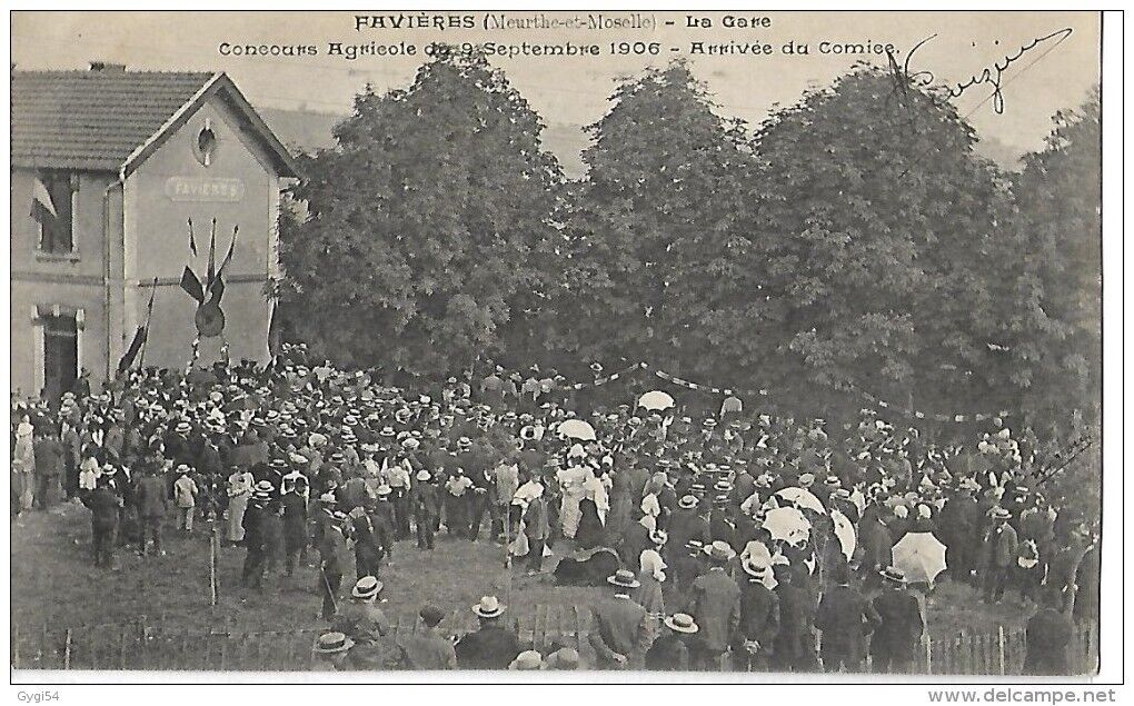 FAVIERES La gare Concours Agricole de September 1906 Arrival du Comice CPA 1909