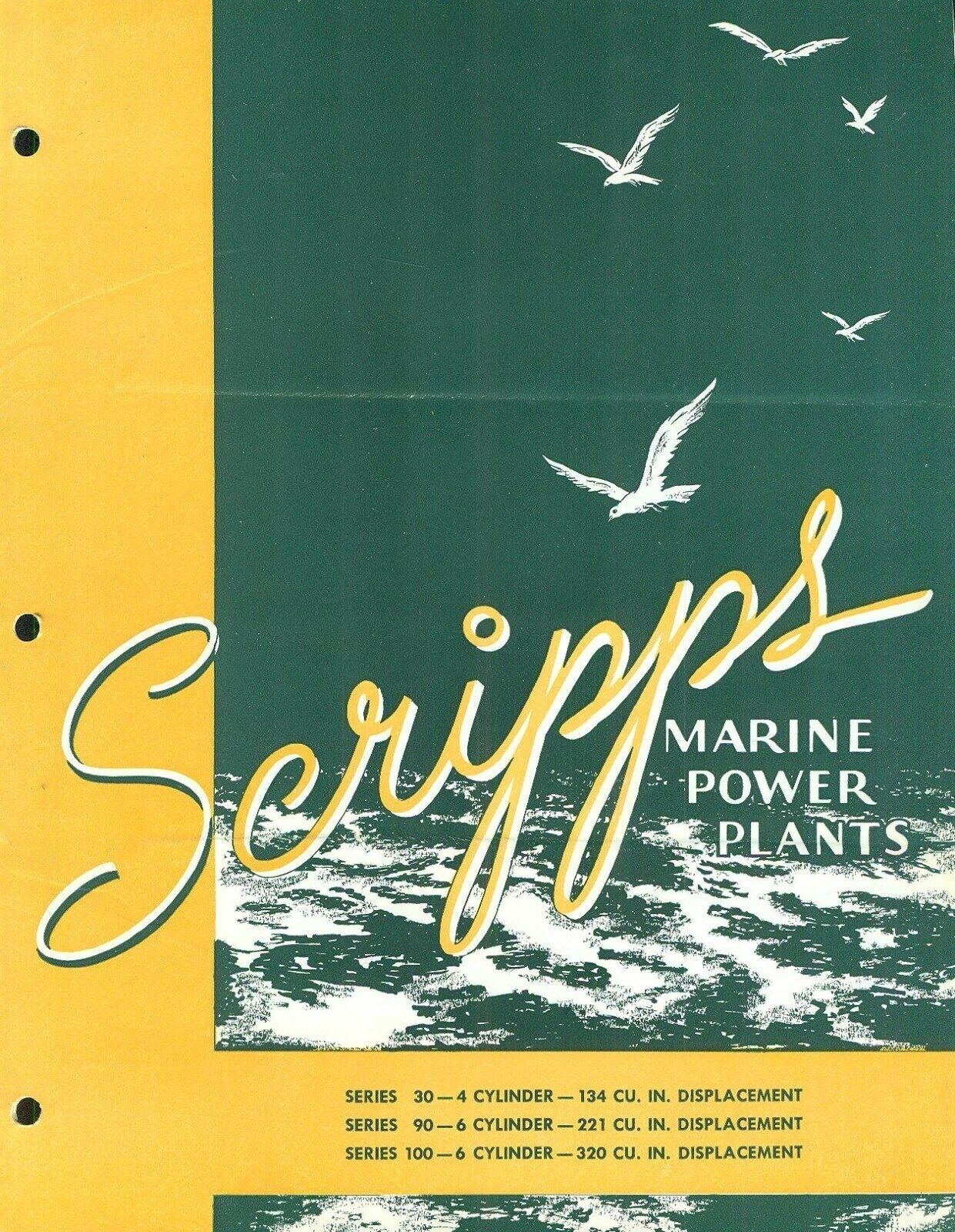 1940's SCRIPPS Marine Power Plant Brochure Series 30 & 40 4 Cylinder Series 100 