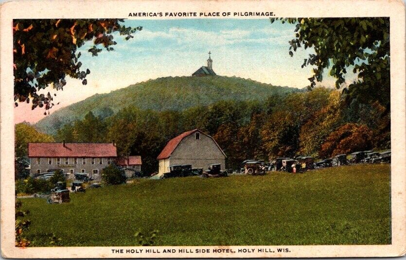 Postcard Holy Hill & Hill Side Hotel Holy Hill  Wisconsin WI c.1915-1930    O545