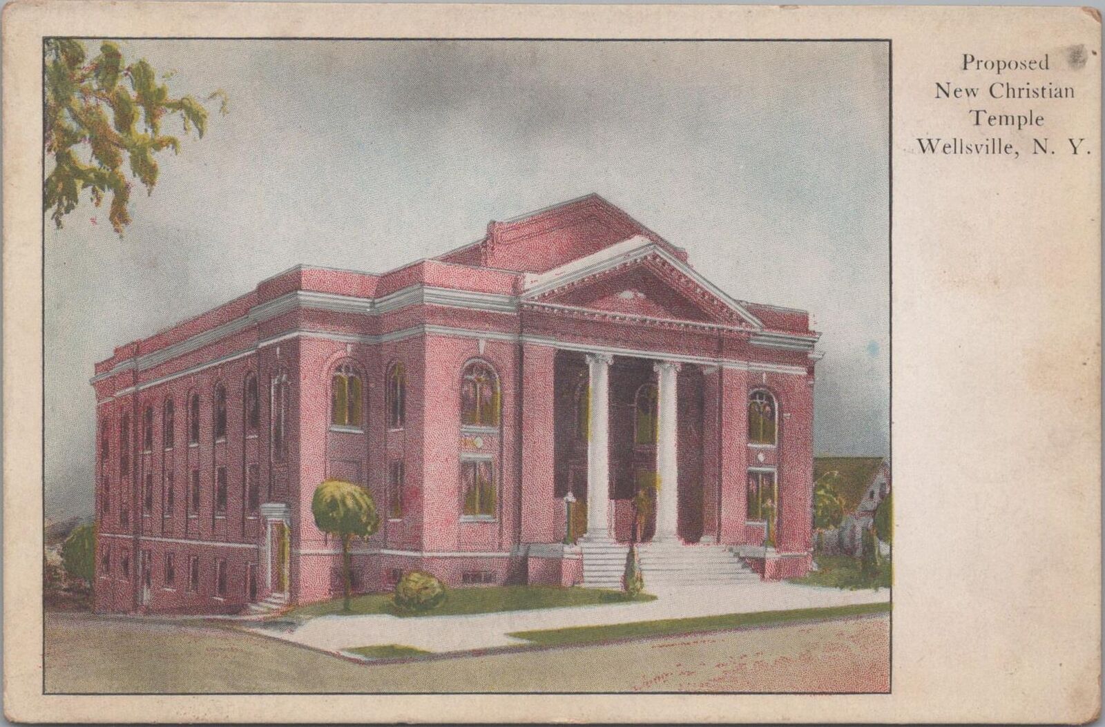 Postcard Proposed New Christian Temple Wellsville NY 