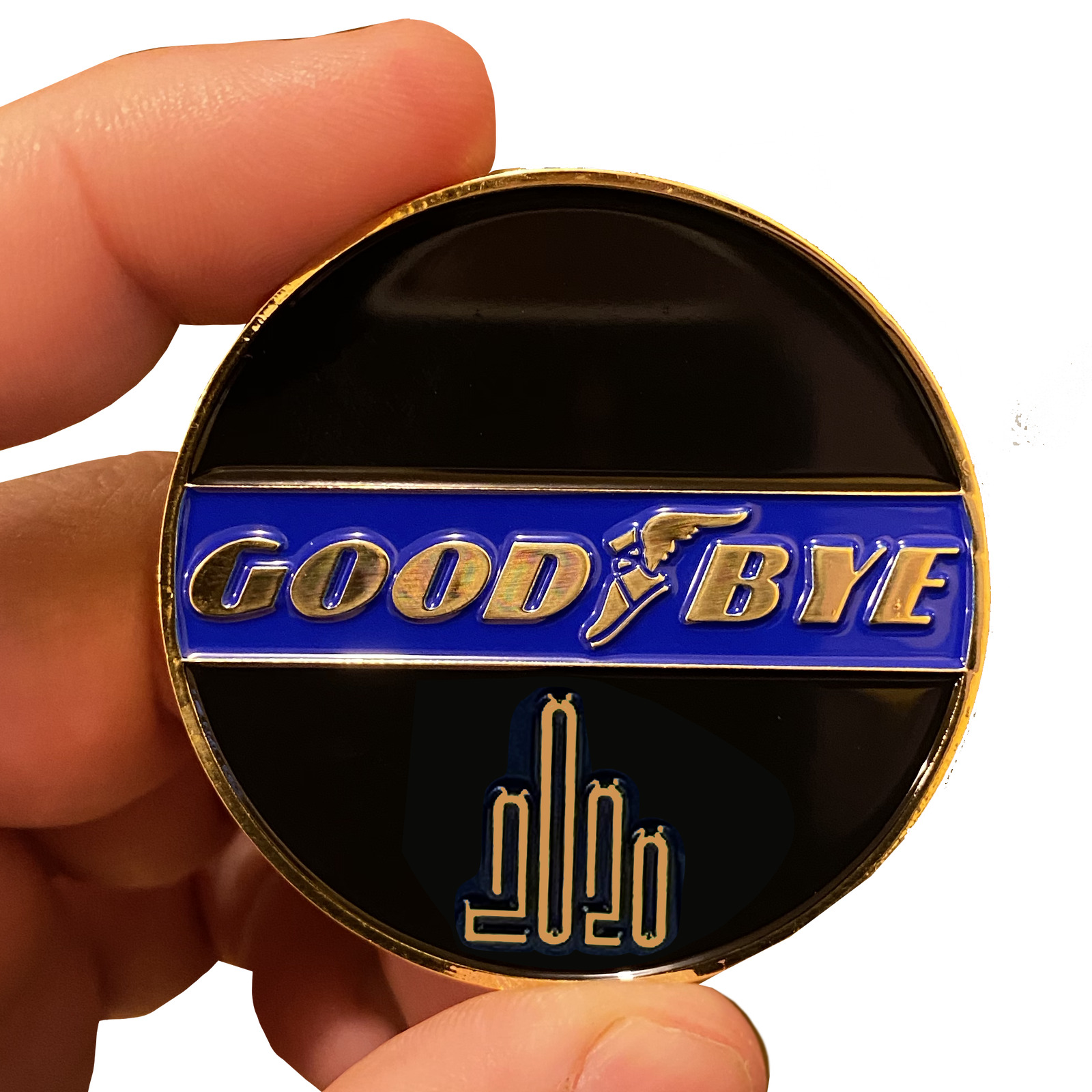 DL8-05 GOOD BYE 2020 Challenge Coin It was not a GoodYear Sorry We\'re Closed unt