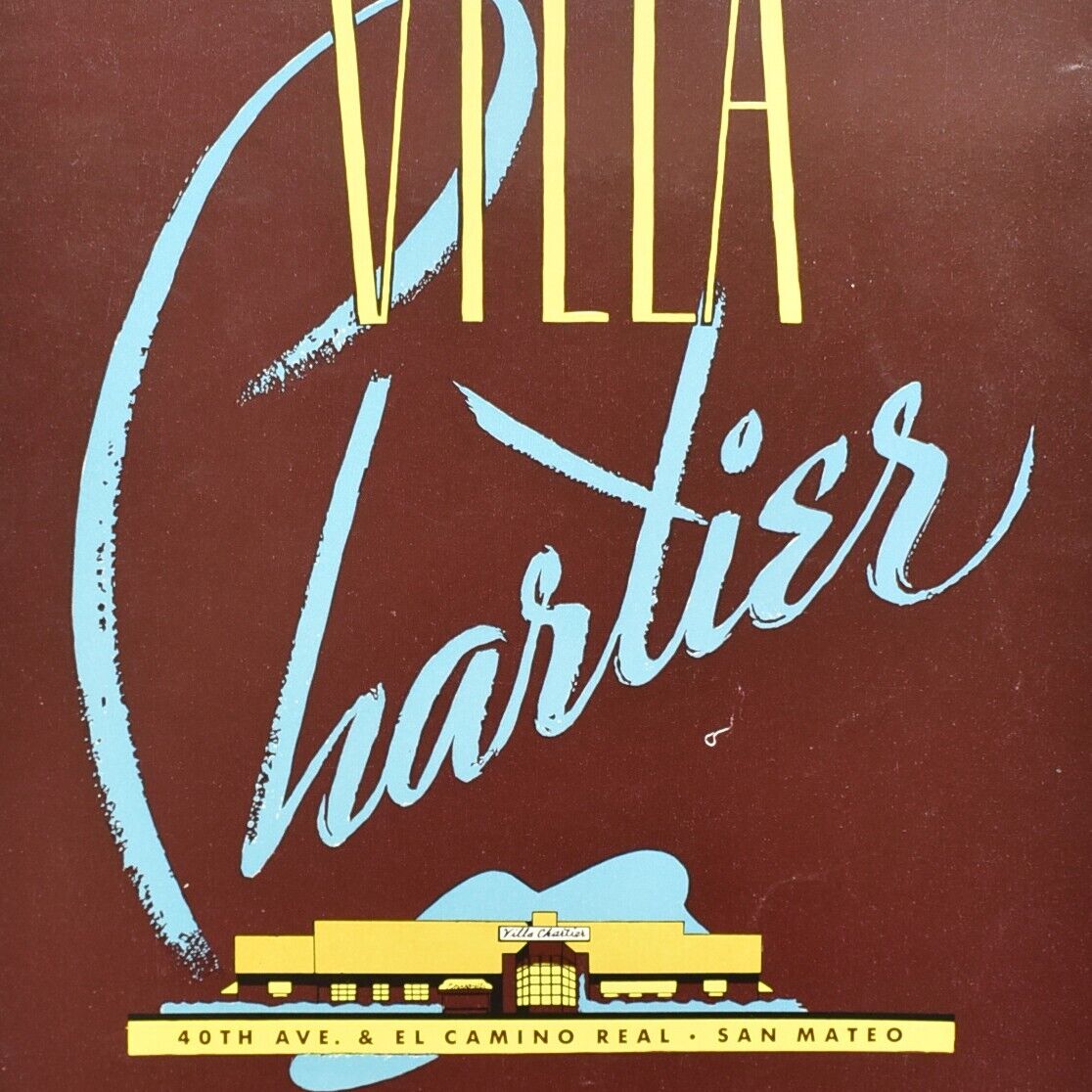 Vintage 1960s Villa Chartier Restaurant Menu El Camino Real San Mateo California