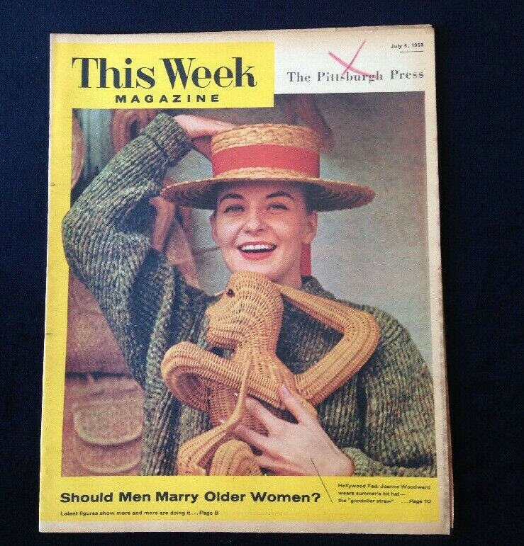 THIS WEEK Magazine - July 6, 1958 - Joanne Woodward Cover Photo, Men Older Women