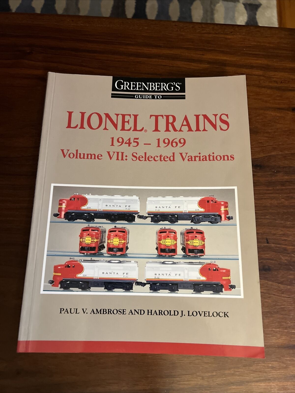 Greenberg\'s Guide to Lionel Trains 1945-1969 Volume VII: Selected Variations
