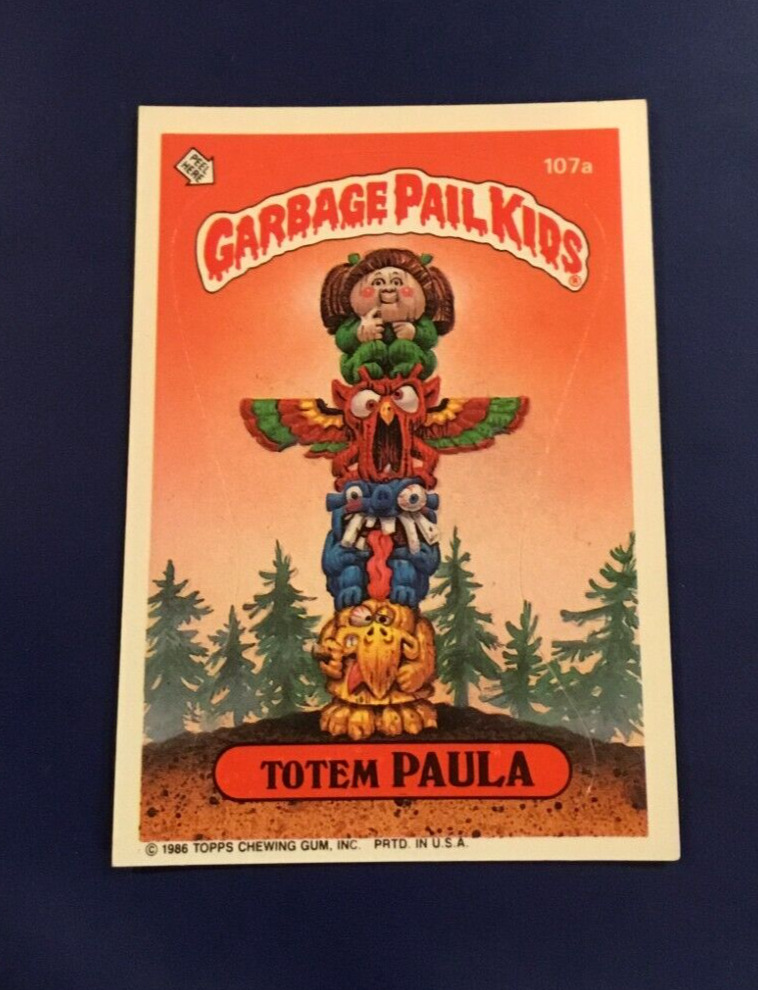 1986 Topps Garbage Pail Kids # 107a TOTEM PAULA .... Series 3 GPK NM-MINT