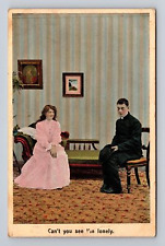c1901 UDB Postcard Cant You See I'm Lonely Courting Flirty Couple picture