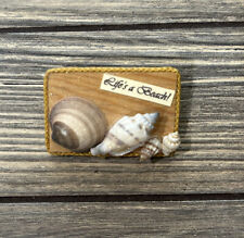 Vintage Life’s A Beach Sea Shell Rectangle Refrigerator Magnet 2.5” picture