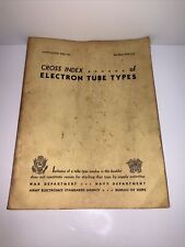 Cross Index of Electron Tube Type Forth Edition April 1946 War Department Book picture