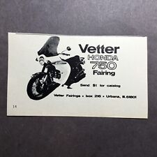 Vetter 750 Honda Fairing. Rare 1971 Ad. Vetter Fairings. Urbana, Illinois picture