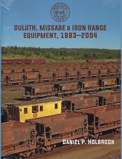 DULUTH, MISSABE & IRON RANGE Equipment, 1883-2004  (Out of Print BRAND NEW BOOK) picture