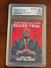 Donald Trump Gem Mint 10 “RIGGED TRIAL” Trading Card New York May 30 2024  NEW picture
