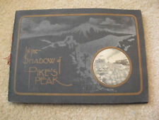 Vintage c 1900-05 In the Shadow of Pike's Peak Photo Book picture