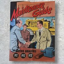 1952 CATERPILLAR MOTOR GRADERS #12 - 112 - 212  ILLUSTRATED MAINTENANCE GUIDE picture