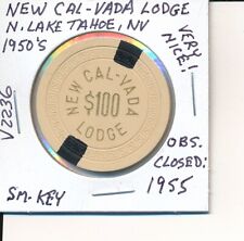$100 CASINO CHIP -NEW CAL-VADA LODGE L. TAHOE NV 1950's SM-KEY #V2236 OBS NICE picture