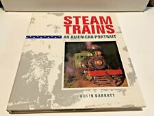 Steam Trains An American Portrait Hardcover w/ Jacket Colin Garratt 1989 picture