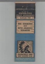 Matchbook Cover Shawnee Inn & Country Club Shawnee On Delaware, PA picture