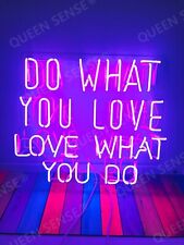 Do What You Love Love What You Do Neon Sign Lamp Light 24