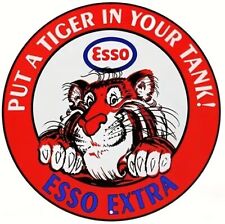 Esso Gasoline Put A Tiger In Your Tank Novelty Metal Sign 8 inch Circle picture