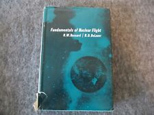 NASA APOLLO ERA FUNDAMENTALS OF NUCLEAR FLIGHT 1965 HARDBACK +DJ-BUSSARD/DELAUER picture