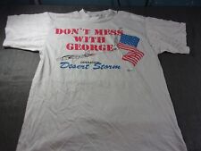 NEW ORIGINAL 1991 DESERT STORM OIF I DONT MESS WITH GEORGE T SHIRT LARGE LD picture