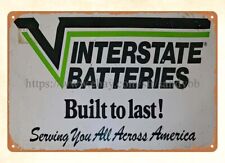 INTERSTATE BATTERIES BUILT TO LAST metal tin sign metal food signs picture