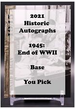 2021 Historic Autographs 1945 End of WWII - You Pick picture