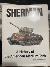 SHERMAN;   A HISTORY OF THE AMERICAN MEDIUM TANK  BY  HUNNICUTT picture