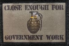 Close Enough for Government Work Grenade Morale Patch Military Tactical picture