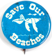 VTG 1 1/2″ PIN-BACK BUTTON SAVE OUR BEACHES 1960'S-1970'S ANGRY PELICAN ON BLUE picture