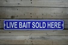 Live Bait Sold Here Aluminum Metal Street Sign 3