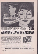 1962 Print Ad Half and Half Pipe Tobacco You Love the Flavor and Everyone Loves picture