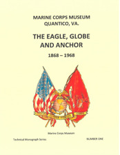 1868 - 1968 Marine Corps USMC Eagle Globe & Anchor Book By Driscoll Scarce picture