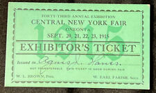 1915 Central NEW YORK Fair ONEONTA 43rd Annual Exhibition Exhibitor’s TICKET picture