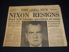 1974 AUGUST 9 THE SUN FINAL NEWSPAPER - NIXON RESIGNS -FORD PRESIDENT - NP 1847Q picture