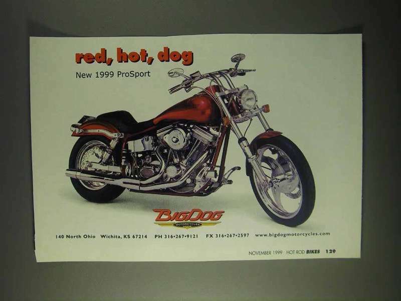 1999 Big Dog ProSport Motorcycle Ad - Red, Hot